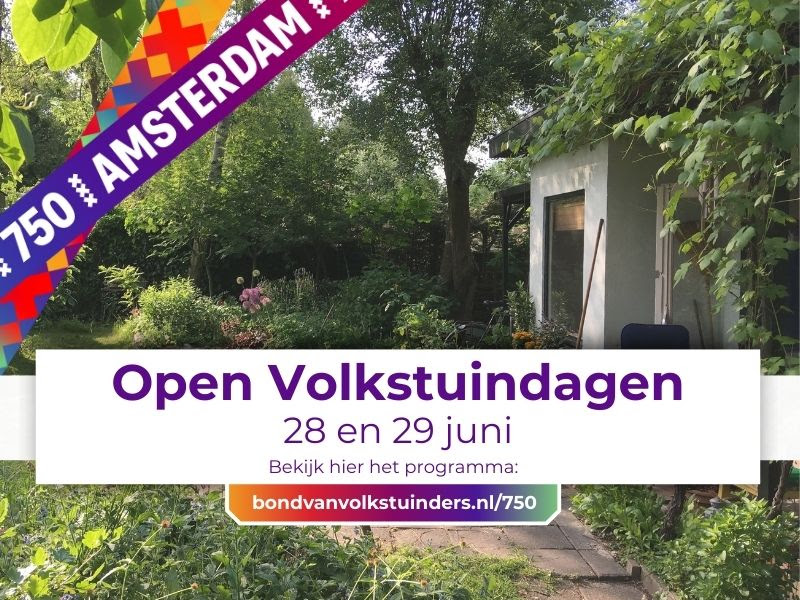 Open Volkstuindagen 28 & 29 juni